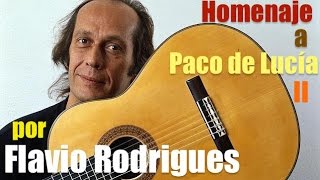 Homenaje a Paco de Lucía II  Bulerias  Flavio Rodrigues [upl. by Leilah]