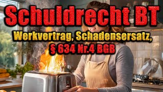 Schadensersatz im Werkvertrag § 634 Nr4 BGB  Schuldrecht BT 33 [upl. by Sudbury]