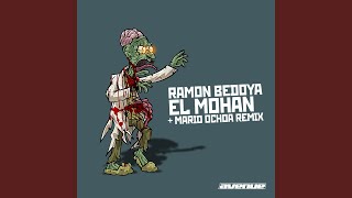 El Mohan Mario Ochoa Remix [upl. by Yvonner]