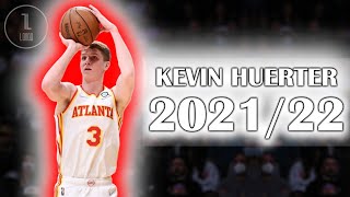 Best Of Kevin Huerter  202122 Season Highlights [upl. by Einnij]