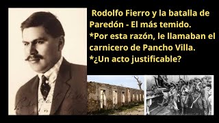 Rodolfo Fierro en la batalla de Paredón  ¿Por esta razón era conocido [upl. by Alimat]