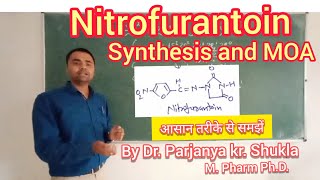 Synthesis of Nitrofurantoin  With Reaction Mechanism  Mechanism of Action  In Easy Way [upl. by Ojybbob]