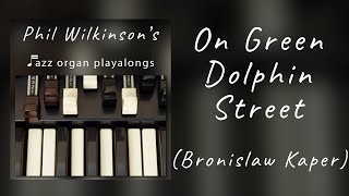 On Green Dolphin Street  Jazz Backing Track [upl. by Annaigroeg]