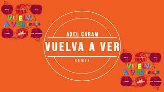 VUELVA A VER REMIX  DALEX ❌ J QUILES ❌  AXEL CARAM ❌ DJ SEBA [upl. by Nivram]