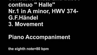 Metronome 80 bpm Piano Accompaniment for Flute Sonata Halle in A minor 3Mov HWV 374 Haendel [upl. by Vacla]