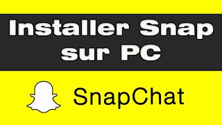 Comment installer Snapchat sur pc [upl. by Nessie]