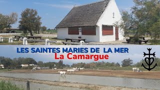 LES SAINTES MARIES DE LA MER LA CAMARGUE nouvelle vidéo [upl. by Nylhsoj]