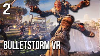 Bulletstorm VR  Part 2  Punting Cannibals Off The Top Of A Dam [upl. by Elkin]