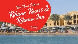 Hotel The Three Corners Rihana Resort amp Rihana Inn   El Gouna Egypt [upl. by Veleda]