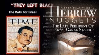 Hebrew Nugget  The Late President Of Egypt Gamal Nasser [upl. by Giacopo634]