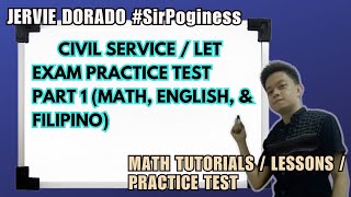 Civil Service  LET Exam Practice Test PART 1 Math English and Filipino  JERVIE DORADO [upl. by Ettevroc983]