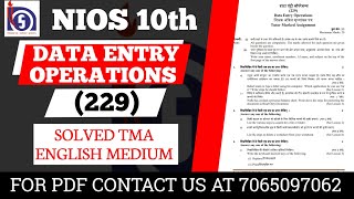 NIOS Class 10 Data Entry Operations 229 Solved TMA  NIOS 10 Solved TMA 202324  English Medium [upl. by Yolanda]