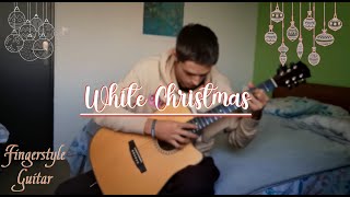 White Christmas  Noël Blanc Fingerstyle Guitar [upl. by Yate]