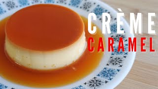 Crème Caramel  Homemade Caramel Flan Recipe [upl. by Lleynod]