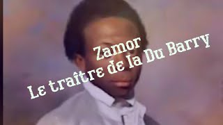 JeanBenoit ZAMOR le traître de la Du Barry [upl. by Udell]