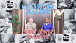 CARI TAHU YUK 😉 Apa itu Enterostoma dan Short Bowel Syndrome [upl. by Odoric]