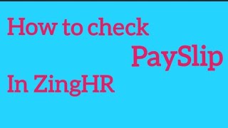 How to check payslip in zinghr [upl. by Nagah272]