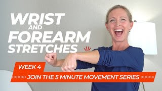 Wrist and Forearm Stretches for Both Hands 5 Minute Follow Along Movement Series Week 4 [upl. by Lachlan]