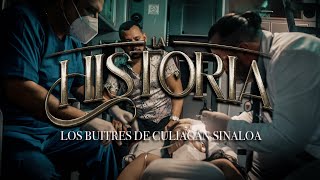 Los Buitres De Culiacán Sinaloa  La Historia Video Oficial [upl. by Nolat323]