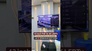 43 inch FHD Vs 4k Led Tv  ledtv ledtvmarket shorts [upl. by Analiese]