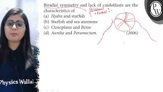 Biradial symmetry and lack of cnidoblasts are the characteristics o [upl. by Ydorb666]