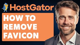 How to Remove Hostgator Favicon From Website Full 2024 Guide [upl. by Cherianne]