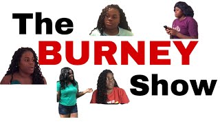 THE BURNEY SHOW Ep 4 [upl. by Hadden]