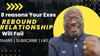 Why Rebound Relationships Dont Work  8 reasons Your Exs Rebound Relationship Will Fail [upl. by Ahcrop362]