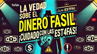 La verdad sobre el dinero fácil Cuidado con las Est4f4s [upl. by Petracca726]