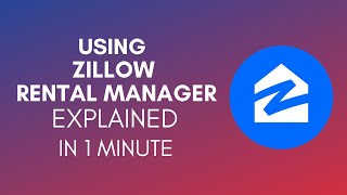 How To Use Zillow Rental Manager 2024 [upl. by Richard]