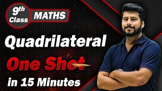 Quadrilateral Class 9 One Shot Revision in 15 Min  Class 9 Maths Chapter 8 [upl. by Eiliah]