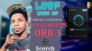 Let AI Make A Loop For YOU  Hexachords Orb amp Scorch VST Loopmaking [upl. by Ait813]