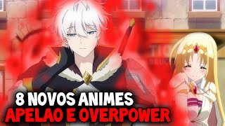 8 NOVOS ANIMES ISEKAI DE FANTASIA Onde o Protagonista é OVERPOWERAPELÃO [upl. by Muscolo]