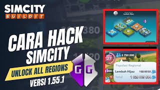 Cara Hack Populasi amp Unlock All Regions SimCity V1551 menggunakan Gameguardian [upl. by Aikyt]