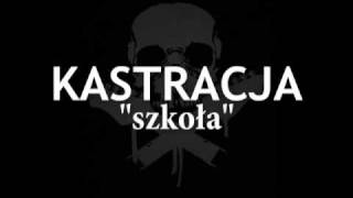 kastracja  szkoła [upl. by Azral]