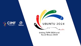 Uniting TUFH 2024 and Rural Wonca 2024 [upl. by Onra]