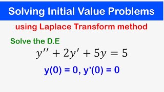 🔵33  Solving Initial Value Problems using Laplace Transforms method [upl. by Airotahs]