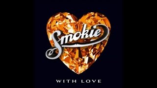 Smokie  With Love Full Album [upl. by Niko946]