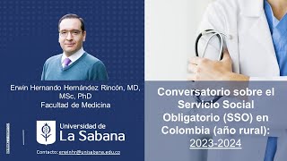 Conversatorio sobre el Servicio Social Obligatorio SSO en Colombia año rural 20232024 [upl. by Dripps]