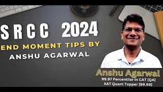 SRCC GBO 2024 End Moment Tips by Anshu Agarwal Sir [upl. by Neetsuj660]