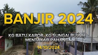 Banjir Mentakab 2024 DRONE FOOTAGE [upl. by Aros]