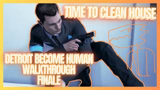 Can We Pull This off Detroit Become Human Walkthrough Finale [upl. by Adnorrahs]