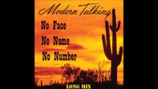 Modern Talking  No Face No Name No Number Manaev Long Mix [upl. by Cathe33]