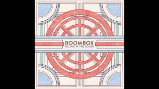 BoomBox  Filling in the Color  Dream [upl. by Blankenship]