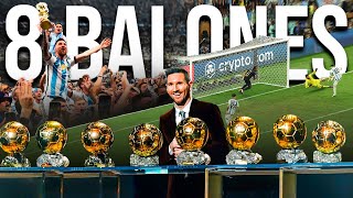 El Viaje de los 8 BALONES de ORO de Lionel Messi 🏆⚽ ᴴᴰ [upl. by Hendrix]