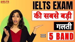 Why are you getting 5 BAND  BIGGEST MISTAKE by IELTS Learners  FAILING in IELTS Exam [upl. by Leverick]