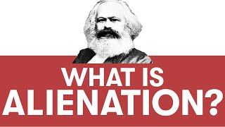 What is Alienation Why Youre Miserable According to Karl Marx [upl. by Adnert428]