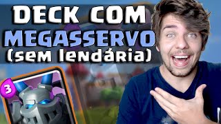 COMPREI 100 MEGASSERVO E MONTEI UM DECK INCRÍVEL  Clash Royale [upl. by Nuahc]