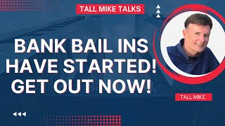 BANK BAIL INS HAVE STARTED GET OUT NOW Housing Market Crash 2024 Tall Mike Talks [upl. by Elyrpa728]