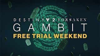 Destiny 2 Forsaken – Gambit Free Trial Weekend NORD [upl. by Butta]